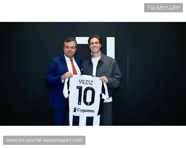 伊尔迪兹与尤文图斯续约至2030年，年薪跃升至600万欧元